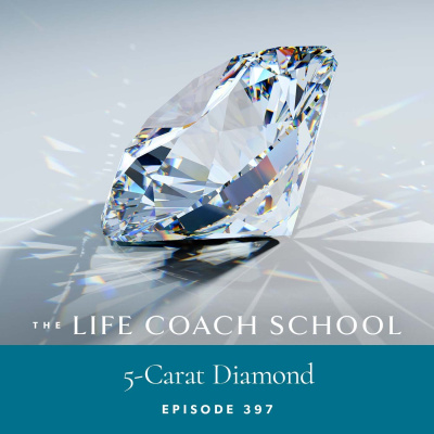The Life Coach School Podcast With Brooke Castillo