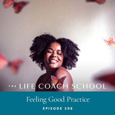 The Life Coach School Podcast With Brooke Castillo