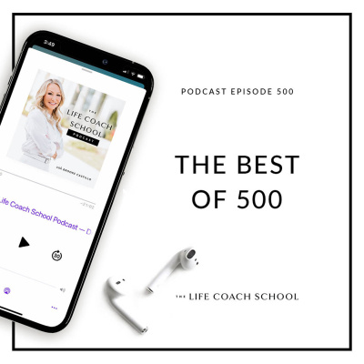 The Life Coach School Podcast With Brooke Castillo