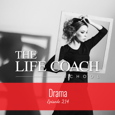 The Life Coach School Podcast With Brooke Castillo