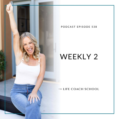 The Life Coach School Podcast With Brooke Castillo