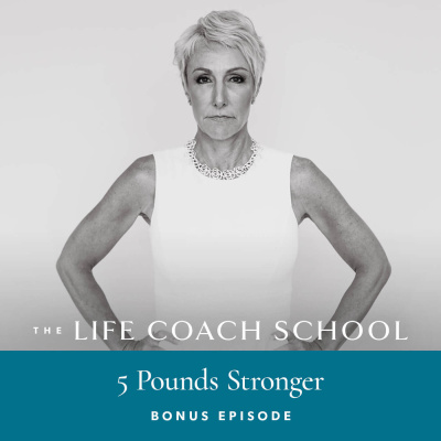 The Life Coach School Podcast With Brooke Castillo
