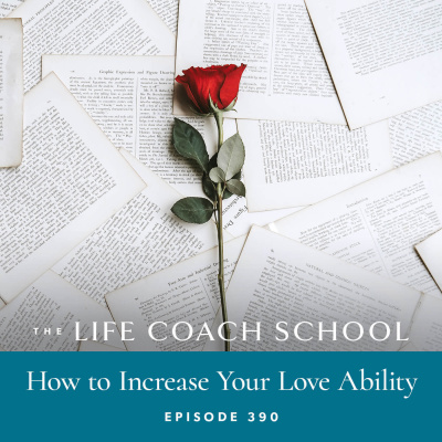 The Life Coach School Podcast With Brooke Castillo