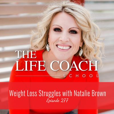 The Life Coach School Podcast With Brooke Castillo