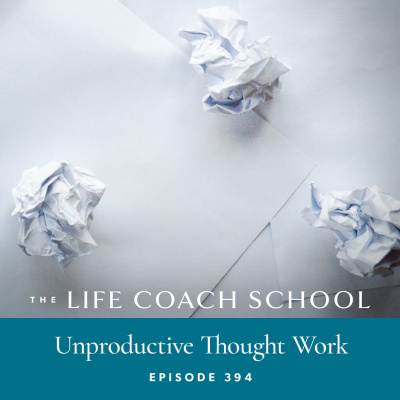 The Life Coach School Podcast With Brooke Castillo