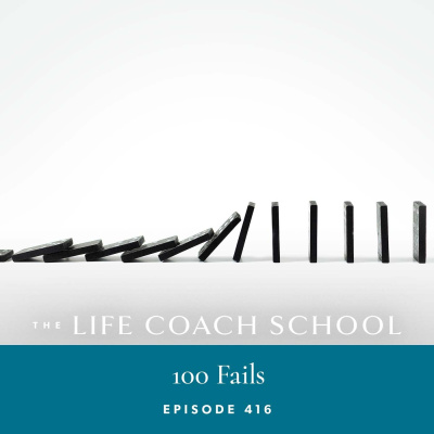 The Life Coach School Podcast With Brooke Castillo