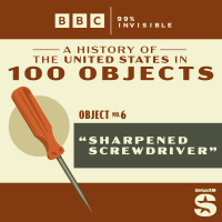 100 Objects #6: Sharpened Screwdriver