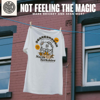 Not Feeling The Magic with Sean Mort