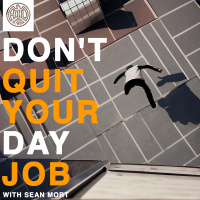 Dont Quit Your Day Job: The Importance of Establishing Projects and Clients Before Going Full-Time Freelance With Sean Mort