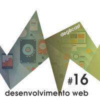 #16 – Desenvolvimento para web