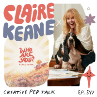 547 - Find the Creative Voice Youre Holding Back with Claire Keane