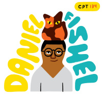 134 - Illustrator Daniel Fishels Top 5 Creative Career Lessons