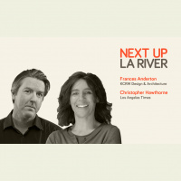 Next Up: The LA River Mini-Session #1: Frances Anderton and Christopher Hawthorne