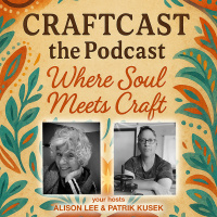 CRAFTCAST the Podcast #231
