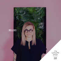 110 Happy with Meg Lewis