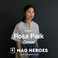 7 — Rosa Park (Editor of Cereal)