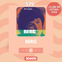 579: Berg, de Ann Quin
