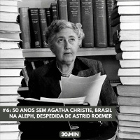 #6: 50 anos sem Agatha Christie, Brasil na Aleph, despedida de Astrid Roemer amp Prêmios