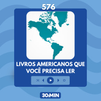 576: Livros americanos que você precisa ler