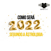 Como será 2022 segundo a Astrologia #51