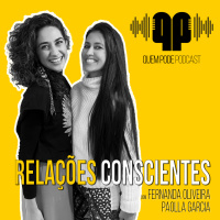RELAÇÕES CONSCIENTES #57
