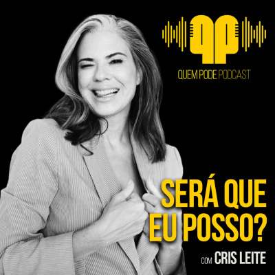 Quem Pode Podcast