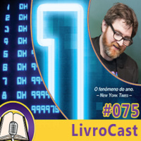 LivroCast 075 – Jogador Nº 1