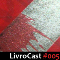 LivroCast 005 – O Hipnotista