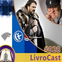 LivroCast 028 – Guerra dos Tronos