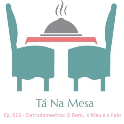 Ta Na Mesa Podcast