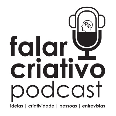 Falar Criativo: Criatividade / Ideias / Entrevistas / Pessoas