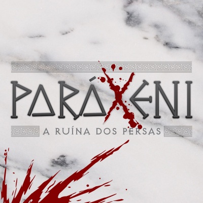 Paráxeni: A Ruína Dos Persas