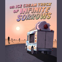286 - Our Ice Cream Truck of Infinite Sorrows