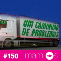 #150 - Um Caminhão de Problemas