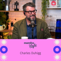 Mamilos Café #31 - Charles Duhigg e os segredos dos super comunicadores