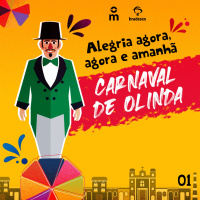 Alegria Agora, Agora e Amanhã - Carnaval de Olinda