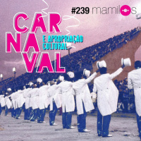 Carnaval e Apropriação Cultural