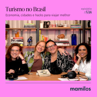 Turismo no Brasil: economia, cidades e hacks para viajar melhor - Mamilos #538