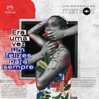 Ep. 3 - Era uma vez... um felizes para sempre