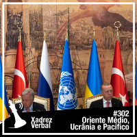 Xadrez Verbal #302 Trégua dos Grãos