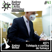 Xadrez Verbal #271 + Especial Coronavírus #41