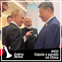 Xadrez Verbal #433 O Encontro do Dragão, do Elefante e do Urso