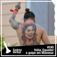 Xadrez Verbal #250 Golpe em Mianmar