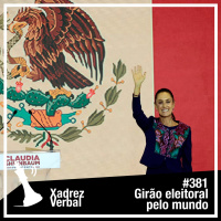 Xadrez Verbal #381 Girão Eleitoral