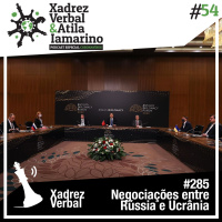 Xadrez Verbal #285 Mediação Turca