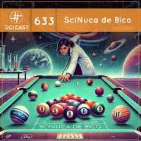 SciNuca de Bico (SciCast #633)
