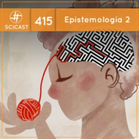 Epistemologia 2 (SciCast #415)