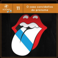 O caso convidativo do pronome (Ciência Sem Fio #11)