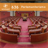 Parlamentarismo (SciCast #636)
