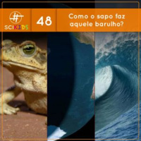 Como o sapo faz aquele barulho? (SciKids #48)